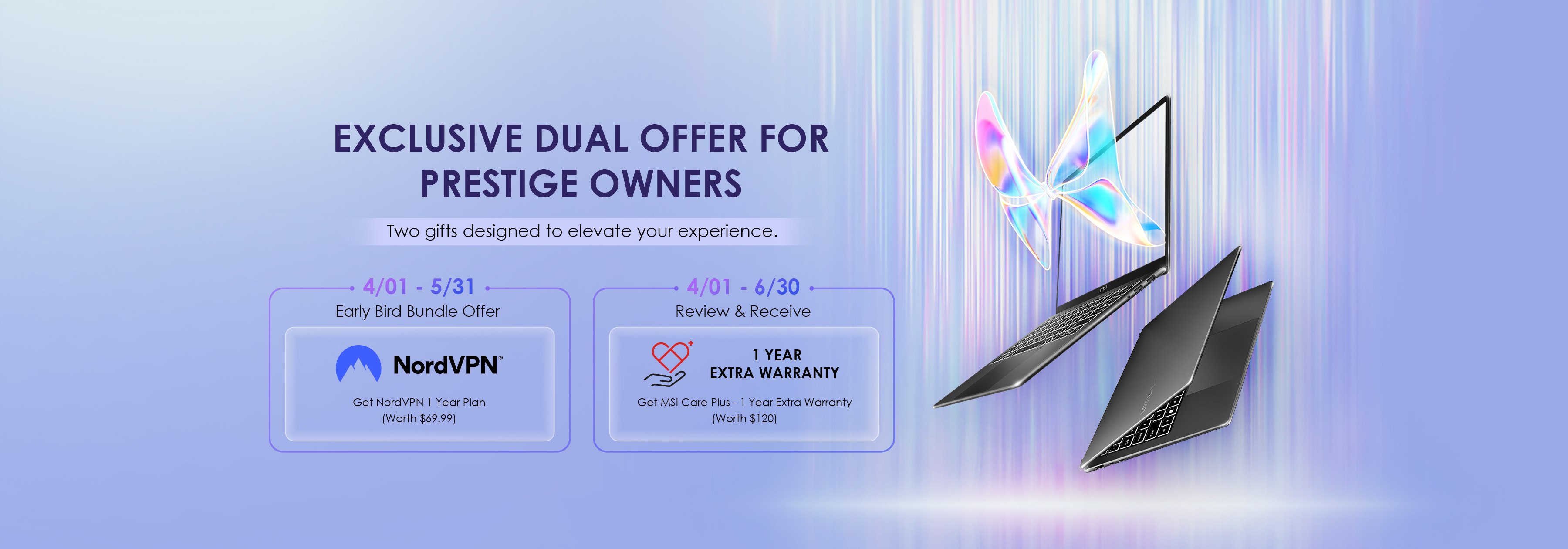 Exclusive Dual Offer for Prestige Owners